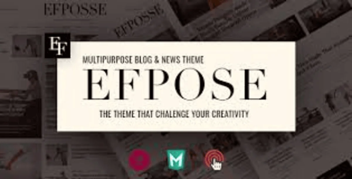 Efpose - Multipurpose Blog and Newspaper Theme